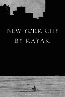 bokomslag New York City by Kayak