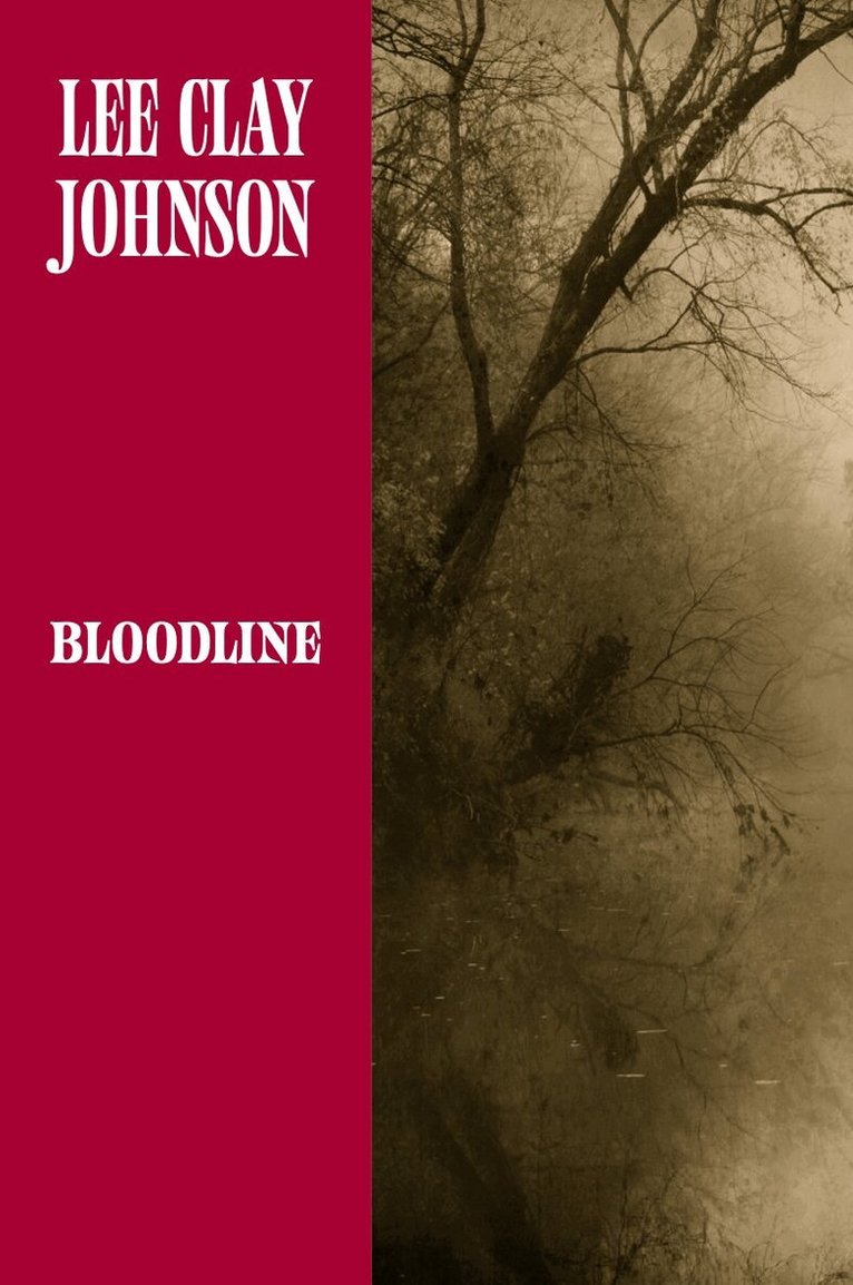 Lee Clay Johnson - Bloodline, Häftad