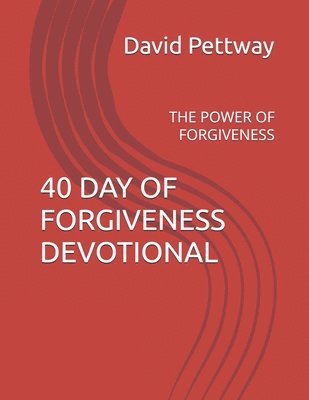 bokomslag 40 Day of Forgiveness Devotional