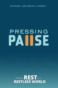 bokomslag Pressing Pause