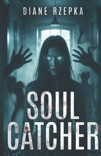 bokomslag Soul Catcher