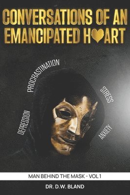 Conversations of an Emancipated Heart