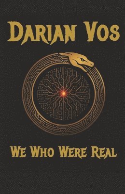 We Who Were Real