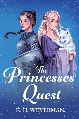 K H Weyerman - Princesses' Quest, Häftad