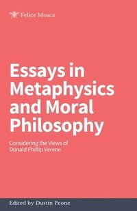 bokomslag Essays in Metaphysics and Moral Philosophy