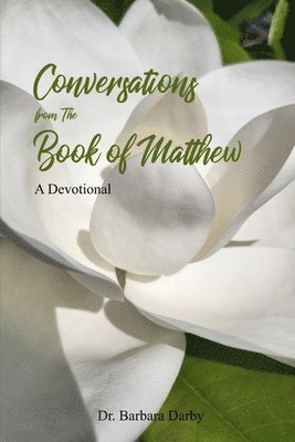Barbara Darby - Conversations From the Book of Matthew, Häftad