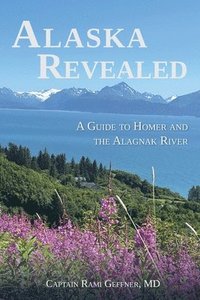 bokomslag Alaska Revealed