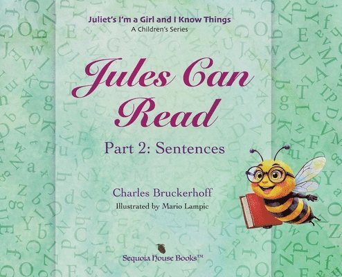 Juliet's I'm A Girl and I Know Things