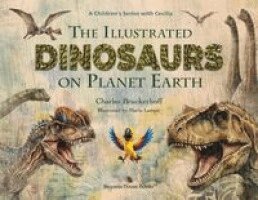 Charles Bruckerhoff - Illustrated Dinosaurs on Planet Earth, Häftad