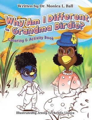 bokomslag Why Am I Different-Grandma Birdie? Coloring & Activity Book