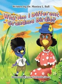 bokomslag Why Am I Different-Grandma Birdie?