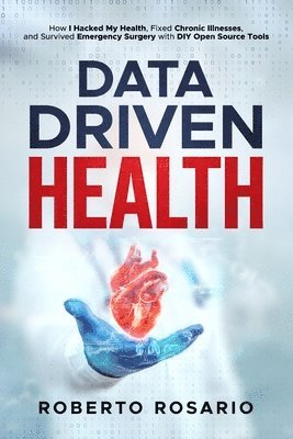 bokomslag Data Driven Health