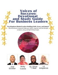 bokomslag Voices of Success: Devotional and Study Guide for Business Leaders