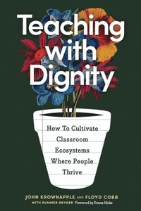 bokomslag Teaching with Dignity
