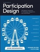 John Krownapple - Big Book of Participation Design, Häftad. Tillgänglighet: Lägg i varukorg