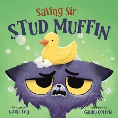 Nicole Loy - Saving Sir Stud Muffin, Häftad
