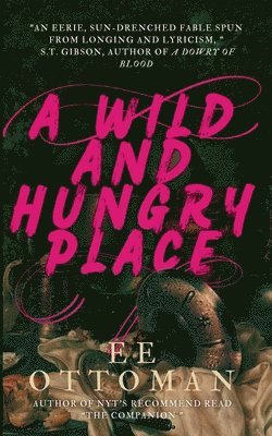 Wild And Hungry Place