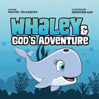 bokomslag Whaley and God's Adventure