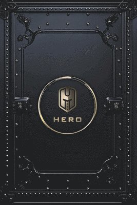bokomslag Be a Hero: Decode Your Greatness (Black & White Version)