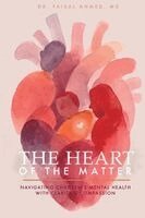 Faisal Ahmed - Heart of the Matter, Häftad