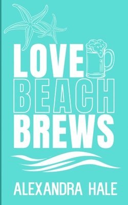 bokomslag Love Beach Brews (Love Beach Novella Collection)