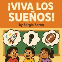 bokomslag ¡Viva los Sueños!