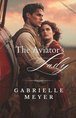 Gabrielle Meyer - Aviator's Lady, Häftad