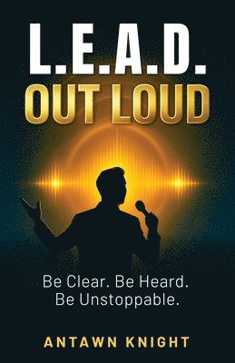 bokomslag L.E.A.D. Out Loud