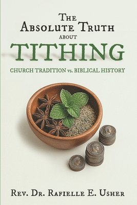 Absolute Truth About Tithing