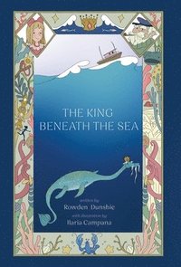 bokomslag King Beneath the Sea