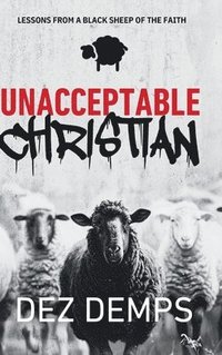 bokomslag Unacceptable Christian