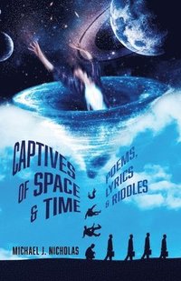 bokomslag Captives of Space & Time