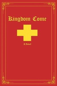 bokomslag Kingdom Come