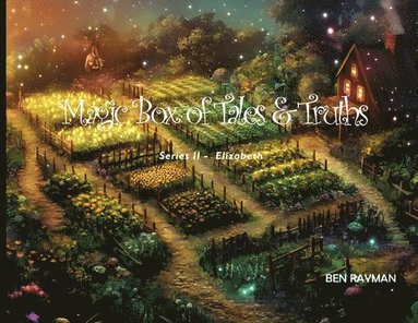 bokomslag Magic Box of Tales & Truths - Series 11 - Elizabeth