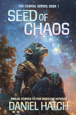 Daniel Hatch - Seed of Chaos, Häftad