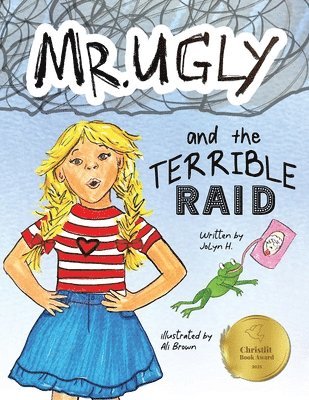 Mr. Ugly and the Terrible Raid