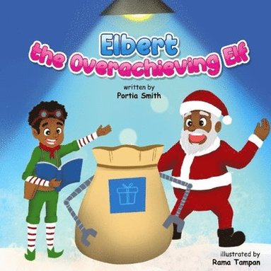 Portia Smith - Elbert the Overachieving Elf, Häftad