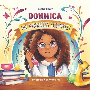 Olena Rii, Portia Smith - Donnica, The Kindness Scientist, Häftad