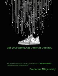 bokomslag Get Your Nikes, The Comet is Coming.