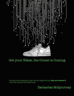bokomslag Get Your Nikes, The Comet is Coming.