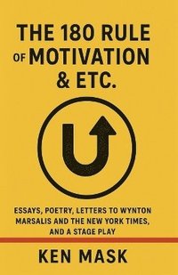 bokomslag 180 Rule of Motivation & Etc.