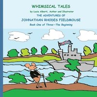 bokomslag The Adventures Of Johnathan Rhodes Fieldmouse