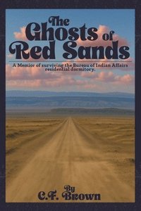 bokomslag Ghosts of Red Sands