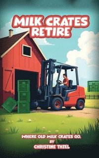 bokomslag Milk Crates Retire