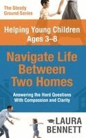 Laura Bennett - Talking to Young Children Ages 3-8 About Divorce and Parental Addiction, Inbunden