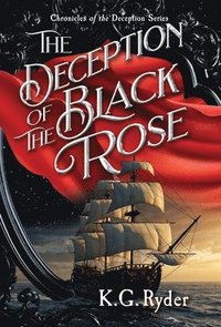 bokomslag Deception of the Black Rose