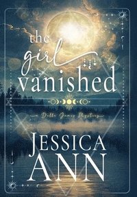 bokomslag The Girl Vanished