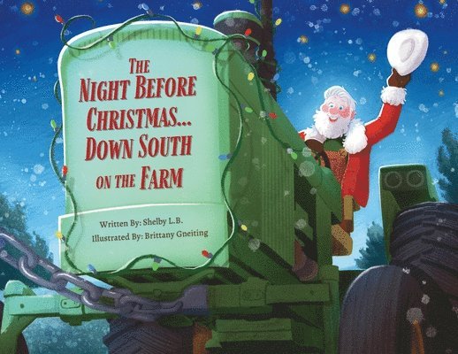 Night Before Christmas... Down South on the Farm