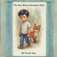 bokomslag Boy Whose Grandma Died