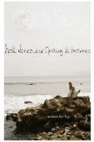 B P - Hell, Dream, and Nothing in Between, Häftad